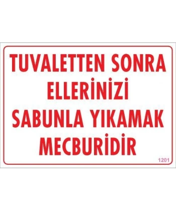 Ellerinizi Yıkayınız Uyarı Levhası 25x35 KOD:1201