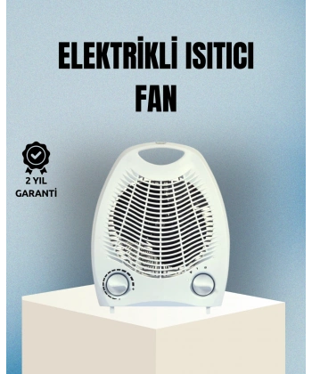 Fanlı Elektrikli Isıtıcı – 3 Kademeli Isı Ayarı ve Güvenli Kullanım