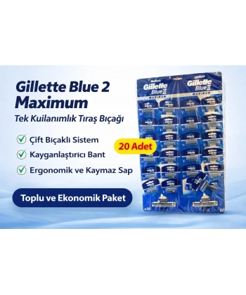 Gillette Blue 2 Maximum Tek Kullanımlık Tıraş Bıçağı 20 Adet Ekonomik Paket