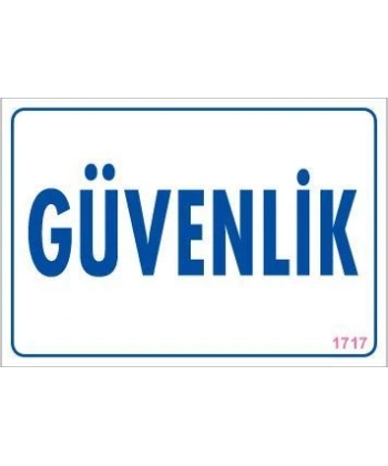 Güvenlik Uyarı Levhası 17,5x25 KOD:1717