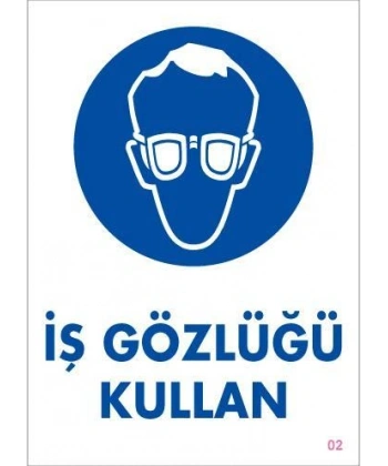 İş Gözlüğü Kullan Uyarı Levhası 25x35 KOD:2