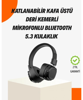 Kristal Netliğinde Ses ve Güçlü Baslı Kablosuz Kulak Üstü