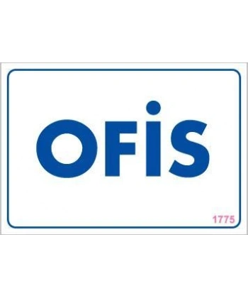 Ofis Uyarı Levhası 17,5x25 KOD:1775