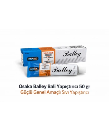 Osaka Balley Bali Yapıştırıcı 50 Gr Güçlü Genel Amaçlı Sıvı Yapıştırıcı 1 ADET