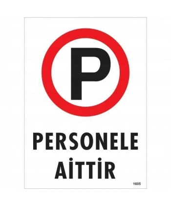 Personele Aittir Uyarı Levhası 25x35 KOD:1605
