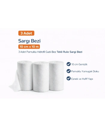 Sargı Bezi 10 cm x 10 m 3 Adet Pamuklu Hidrofil Gazlı Bez Tekli Rulo Sargı Bezi Seti