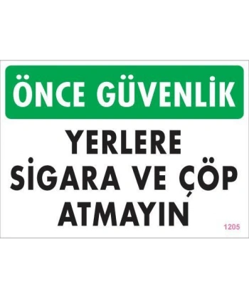 Sigara ve Çöp Atmayın Uyarı Levhası 25x35 KOD:1205