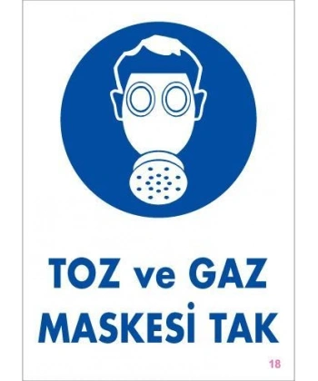 Toz ve Gaz Maskesi Uyarı Levhası 25x35 KOD:18