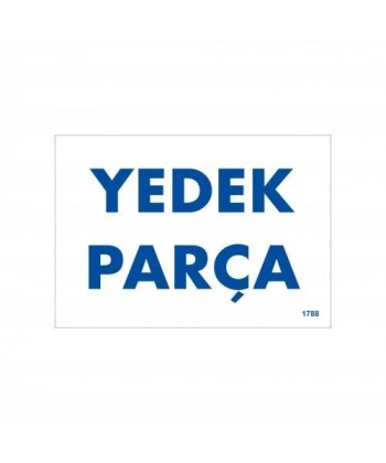 Yedek Parça Uyarı Levhası 17,5x25 KOD:1788