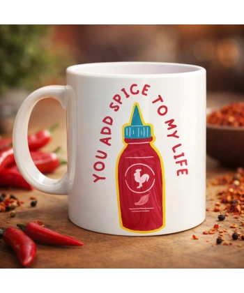 You Add Spice To My Life Yazılı Eğlenceli Porselen Kupa MODEL 16 - Sevgiliye Arkadaşa Özel Hediye Fincan