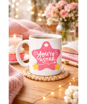 You’re a Star SEN YILDIZSIN Yazılı Porselen Kupa MODEL 154 – Motivasyon Temalı, Özel Tasarım Kahve & Çay Kupası