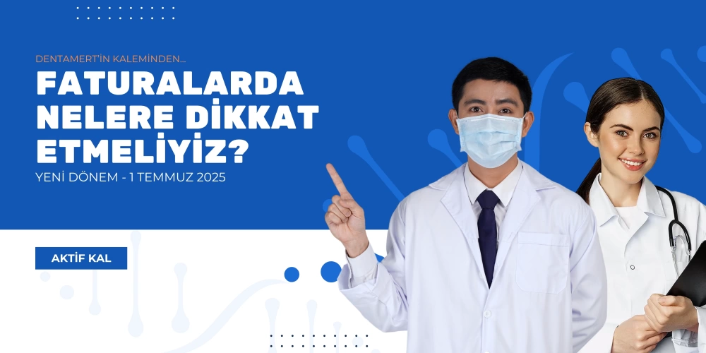 1 Temmuz 2025 İtibariyle Tıbbi Cihaz Faturalarında Yeni Dönem