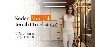 Neden Yün İçlik Tercih Etmelisiniz?