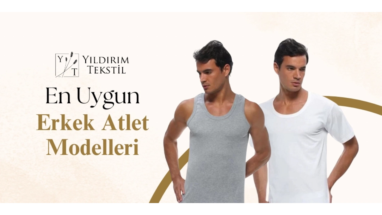 En Uygun Erkek Atlet Modelleri