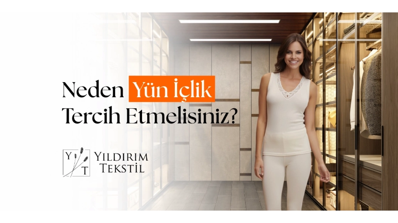 Neden Yün İçlik Tercih Etmelisiniz?