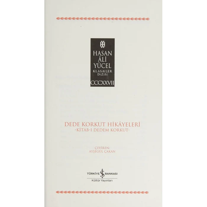 Dede Korkut Hikayeleri - Kitab-ı Dedem Korkut