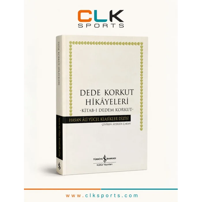 Dede Korkut Hikayeleri - Kitab-ı Dedem Korkut