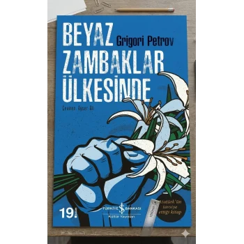 Beyaz Zambaklar Ülkesinde