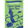 Seksen Günde Dünya Turu: İş Çocuk Klasikleri Kısaltılmış Metin