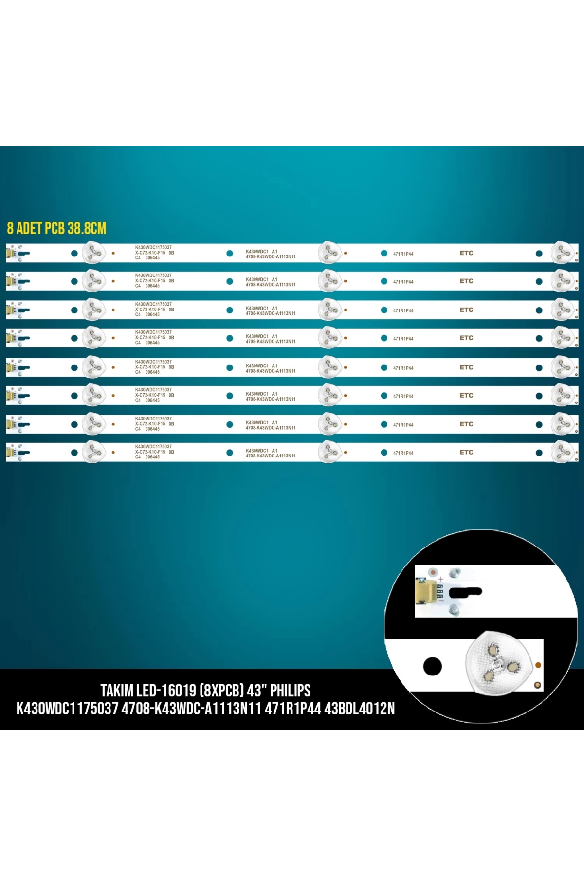 Takım Led-119 (8xpcb) 43 Phılıps K430wdc1175037 4708-k43wdc-a1113n11 471r1p44 43bdl4012n Etc