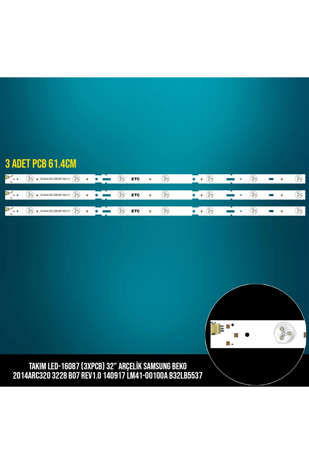 Takım Led-187 (3xpcb) 32 Arçelik Samsung Beko 2014arc320 3228 B07 Rev1.0 140917 Lm41-00100a B32lb5537 Etc