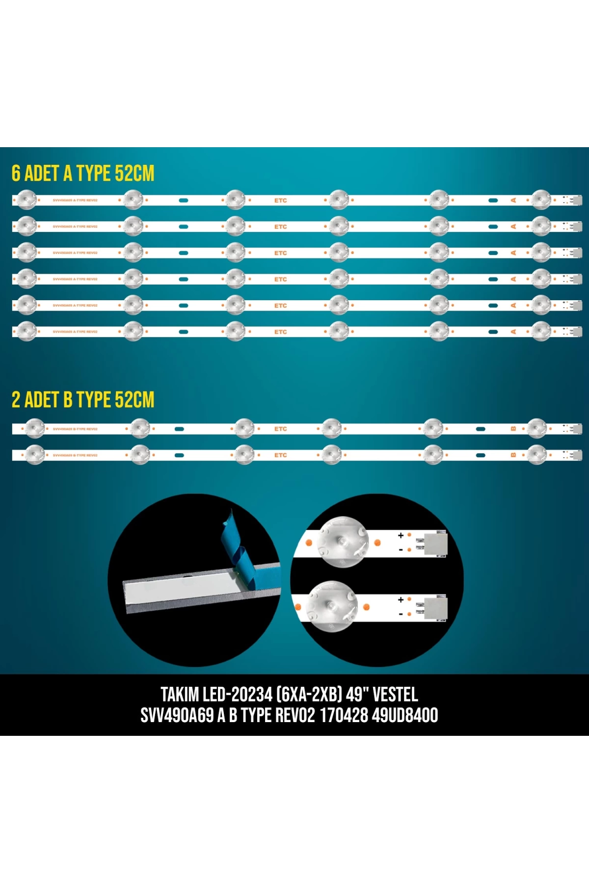 Takım Led-234 (6xa-2xb) 49 Vestel Svv490a69 A B Type Rev02 170428 49ud8400 Etc