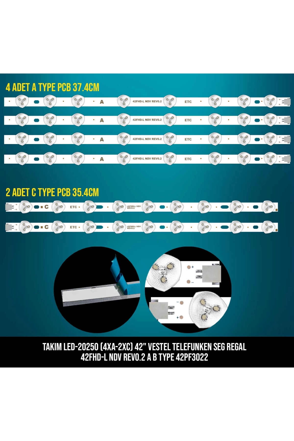 Takım Led-250 (4xa-2xc) 42 Vestel Telefunken Seg Regal 42fhd-l Ndv Rev0.2 A B Type 42pf3022 Etc