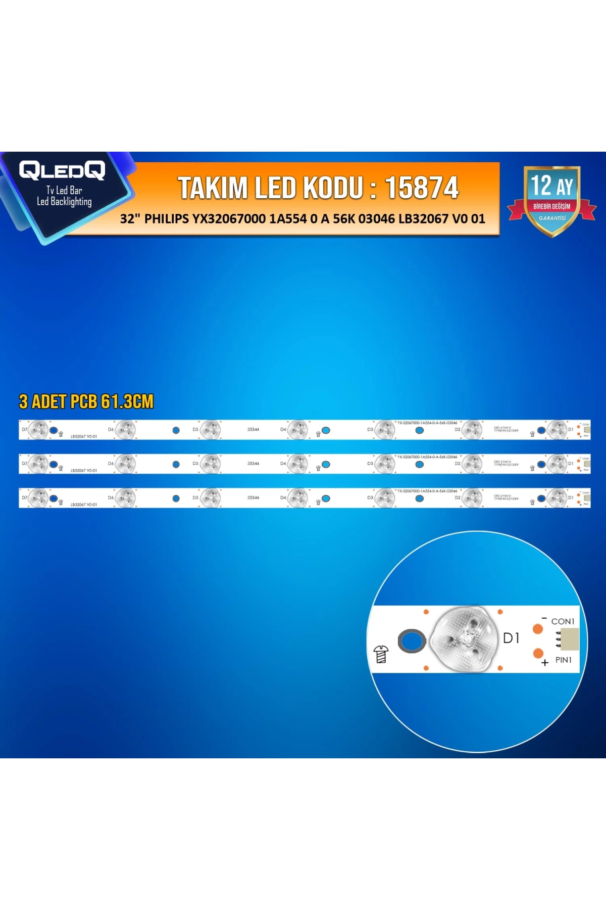 Takım Led-74 (3xpcb) 32 Phılıps Yx32067000 1a554 0 A 56k 03046 Lb32067 V0 01 32pfk5300 Lbm320p0701-fc-2 Yx-11800726b0