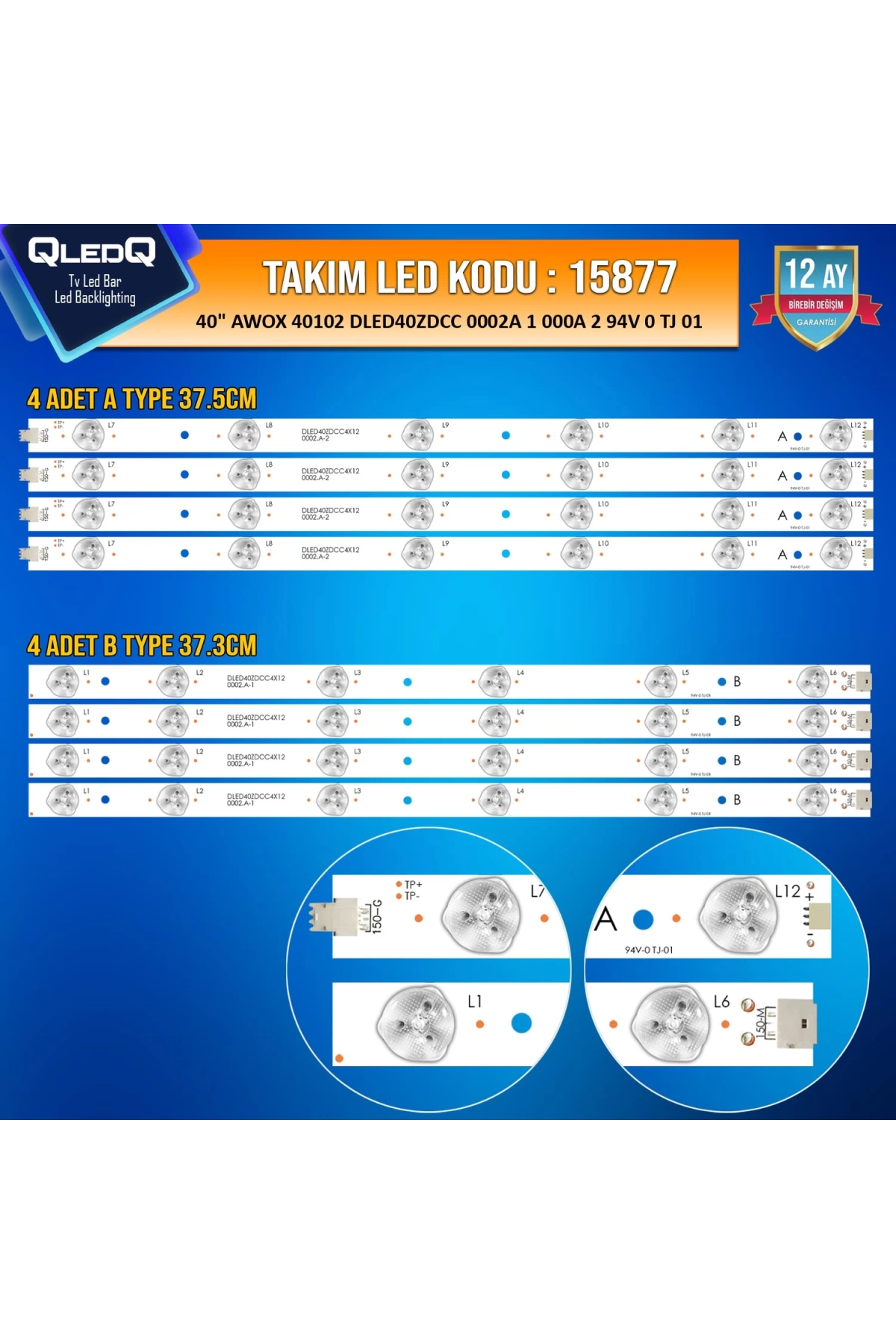 Takım Led-77 (4xa-4xb) 40 Awox 40102 A-b Type Dled40zdcc4x12 0002.a-1 Dled40zdcc4x12 0002.a-2