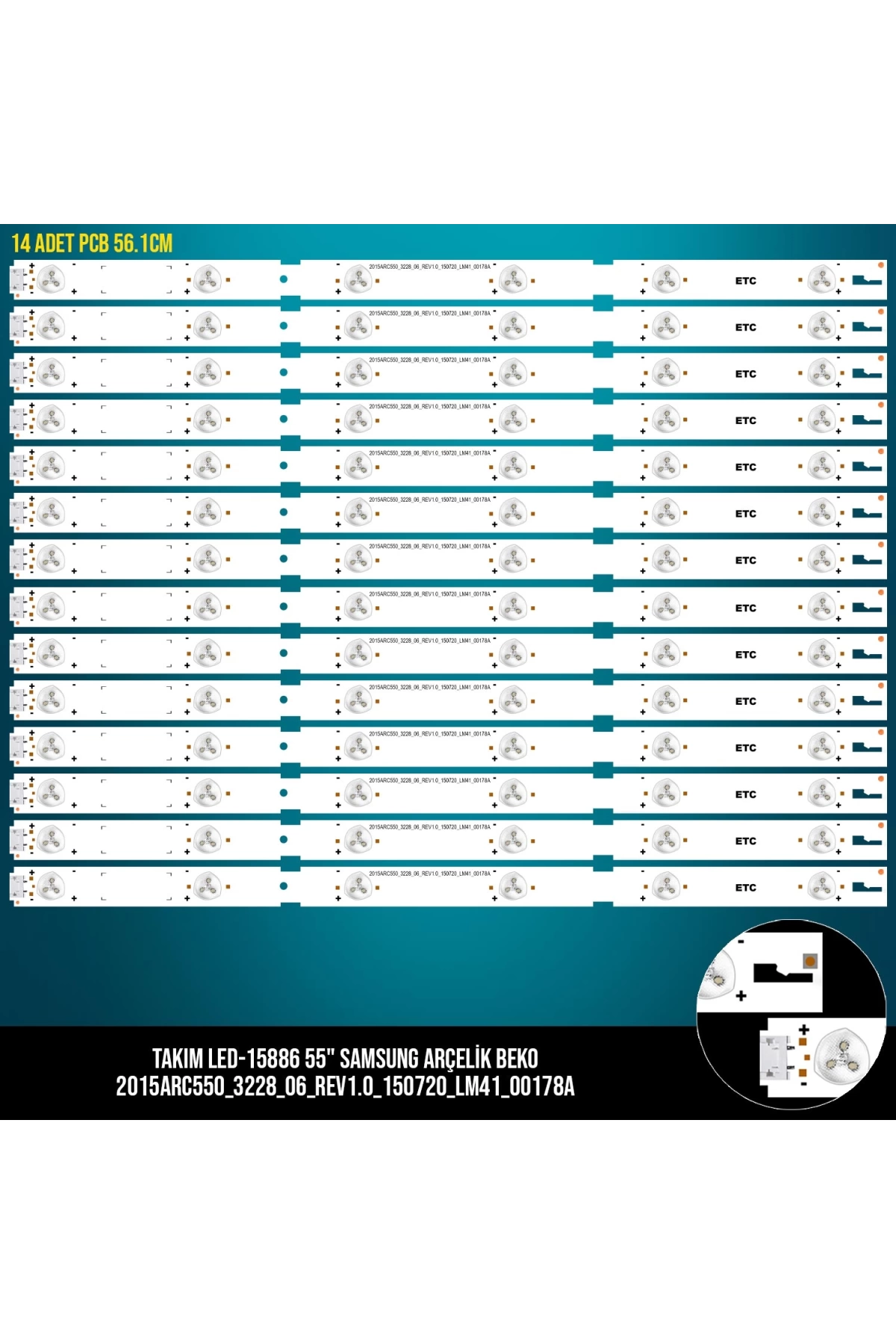 Takım Led-86 (14xpcb) 55 Samsung Arçelik Beko 2015arc550 3228 06 Rev1.0 150720 Lm41-00178a A55l67505b B55l55314w2 Etc