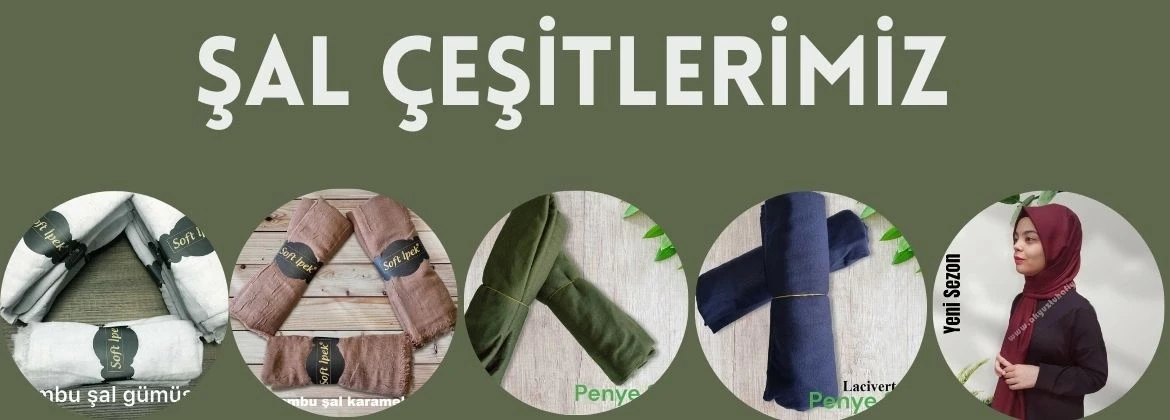 Şal Çeşitleri