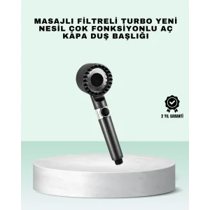 Aç Kapa Tuşlu Filtreli Duş Başlığı Yeni Nesil Tasarım