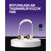 Boyun Askılı Katlanabilir Fan 1000 mAh USB Şarjlı Taşınabilir