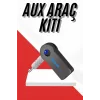 Tüm Cihazlara Uyumlu Bluetooth Aux Araç Kiti Siyah