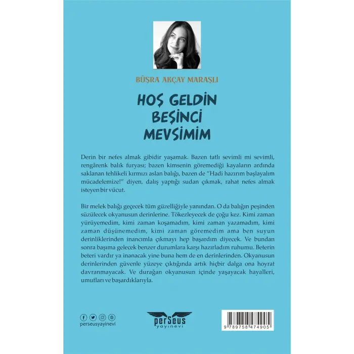 Hoş Geldin Beşinci Mevsimim 2. Baskı - Büşra Akçay Maraşlı - Perseus Yayınevi -
