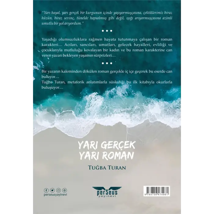 Yarı Gerçek Yarı Roman - Tuğba Turan - Perseus Yayınevi -