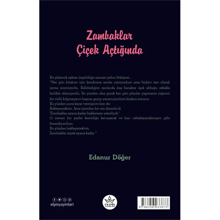 Zambaklar Çiçek Açtığında 5. Baskı - Edanur Döğer - Elpis Yayınları -