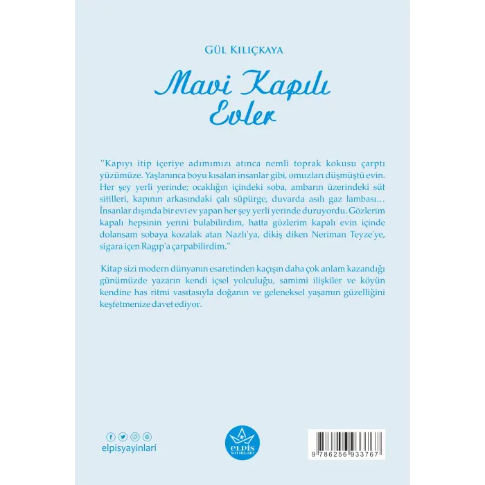 Mavi Kapılı Evler - Gül Kılıçkaya - Elpis Yayınları -