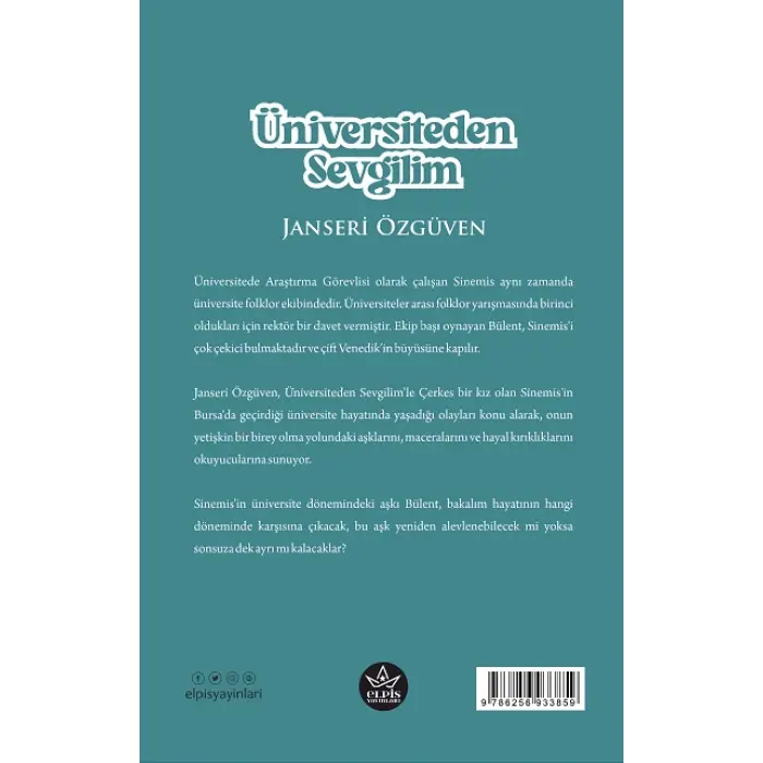 Üniversiteden Sevgilim - Janseri Özgüven - Elpis Yayınları -