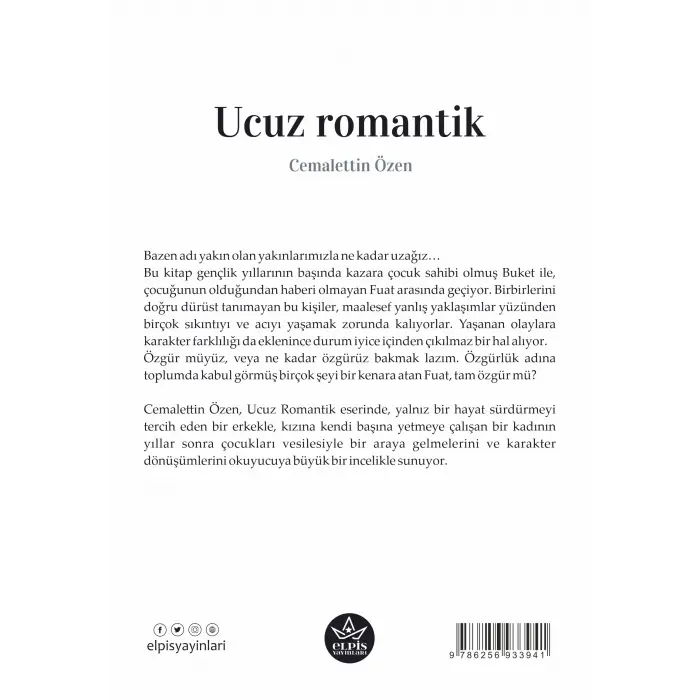 Ucuz Romantik - Cemalettin Özen - Elpis Yayınları -