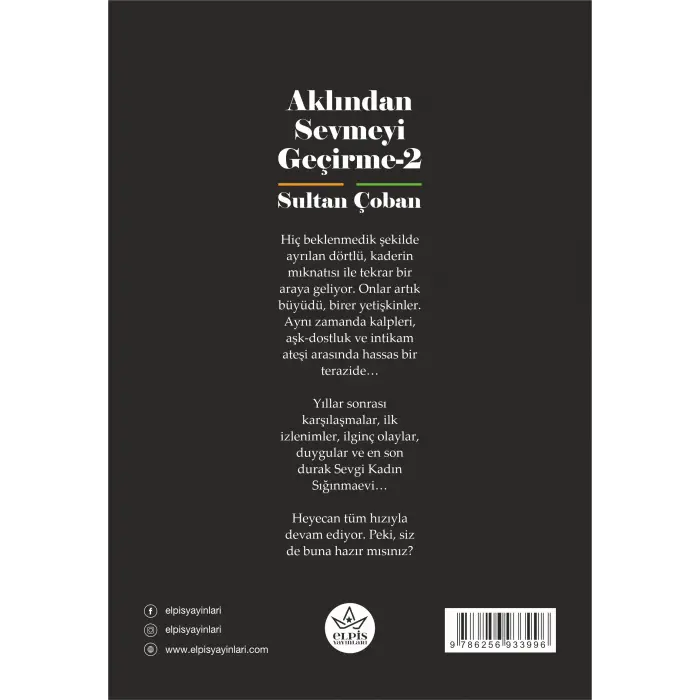 Aklından Sevmeyi Geçirme-2 - Sultan Çoban - Elpis Yayınları -