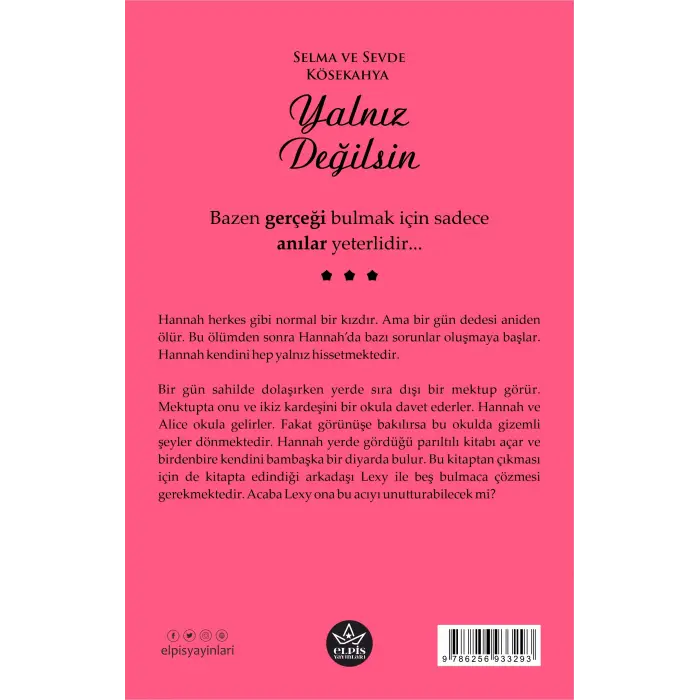 Yalnız Değilsin - Sevde Kösekahya , Selma Kösekahya - Elpis Yayınları -