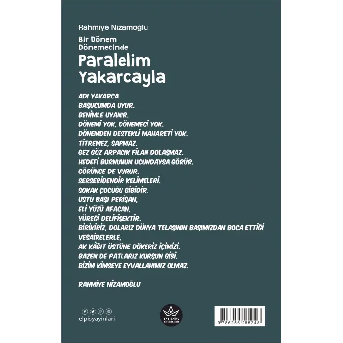 Bir Dönem Dönemecinde Paralelim Yakarcayla - Rahmiye Nizamoğlu - Elpis Yayınları -