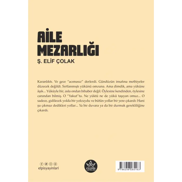 Aile Mezarlığı - Ş. Elif Çolak - Elpis Yayınları -
