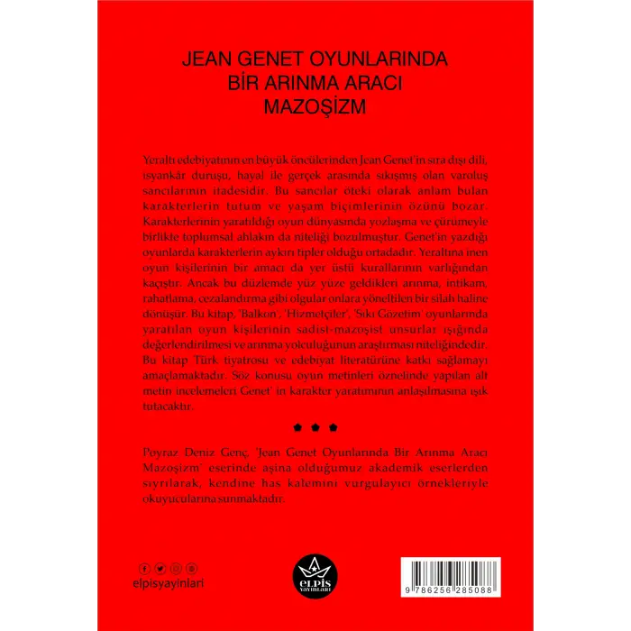 Jean Genet Oyunlarında Bir Arınma Aracı Mazoşizm - Poyraz Deniz Genç - Elpis Yayınları -