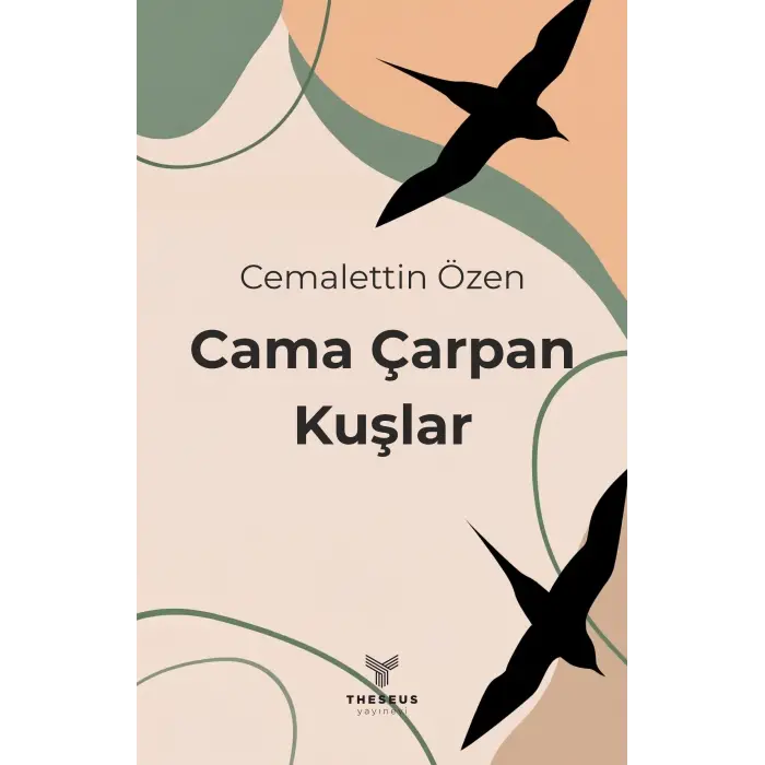 Cama Çarpan Kuşlar