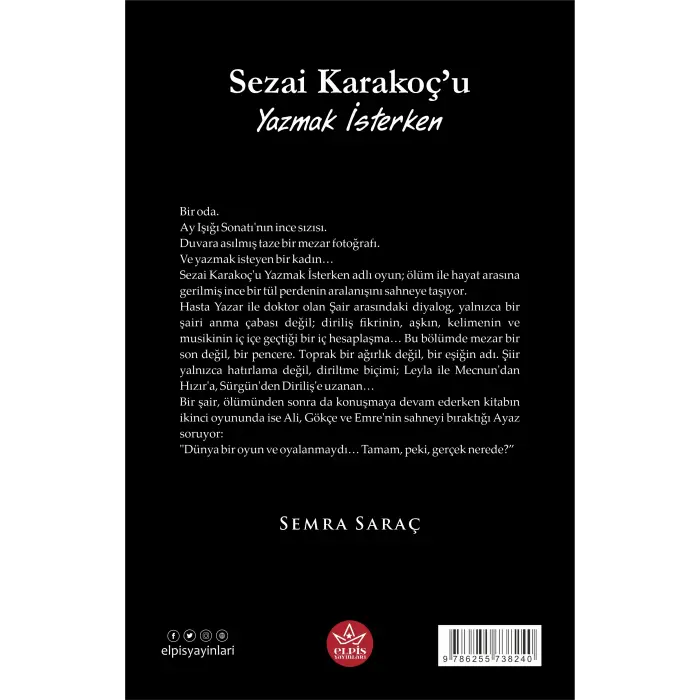 Sezai Karakoç’u Yazmak İsterken