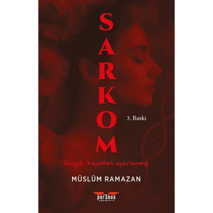 Sarkom 3. Baskı - Müslüm Ramazan -Perseus Yayınevi