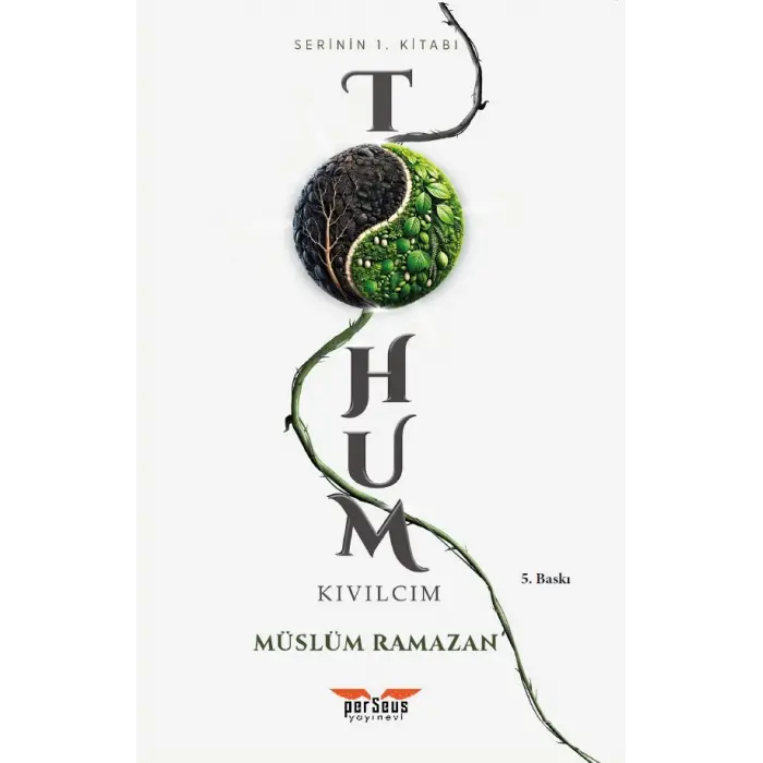 Tohum: Kıvılcım - 5. Baskı - Müslüm Ramazan - Perseus Yayınevi