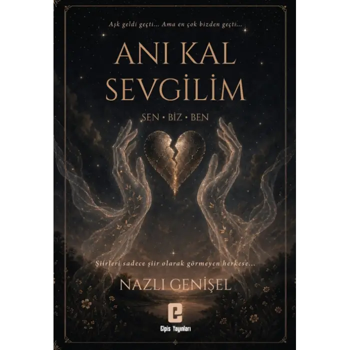 Anı Kal Sevgilim